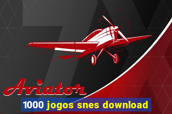 1000 jogos snes download